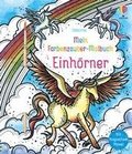 Mein Farbenzauber-Malbuch: Einh�rner