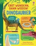 Erst wundern, dann wissen! Dinosaurier
