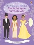 Mein Anziehpuppen-Stickerbuch: Modische Reise durch die Zeit