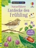 Usborne Minis - Naturf�hrer: Entdecke den Fr�hling