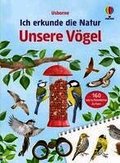 Ich erkunde die Natur: Unsere V�gel
