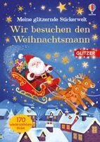 Alice Beecham - Meine glitzernde Stickerwelt: Wir besuchen den Weihnachtsmann, Häftad. Tillgänglighet: Lägg i varukorg