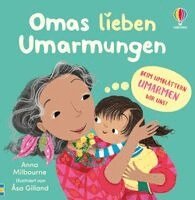 Anna Milbourne - Omas lieben Umarmungen, Inbunden. Tillgänglighet: Lägg i varukorg