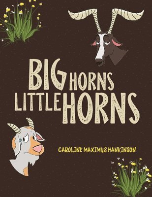 Caroline Maximus Hankinson - Big Horns Little Horns, Häftad. Tillgänglighet: Lägg i varukorg