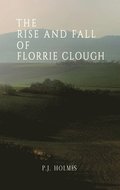 Rise and Fall of Florrie Clough