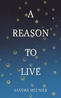 Reason to Live
