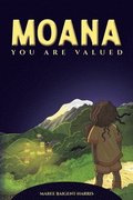 Moana - You Are Valued
