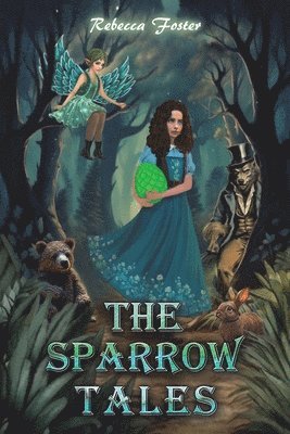 Rebecca Foster - Sparrow Tales, Häftad. Tillgänglighet: Lägg i varukorg