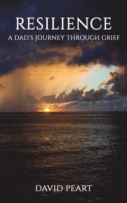 David Peart - Resilience, Häftad. Tillgänglighet: Lägg i varukorg