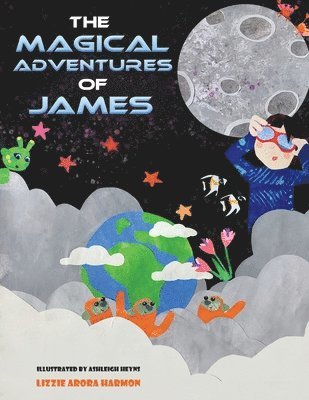 Lizzie Arora Harmon - Magical Adventures of James, Häftad. Tillgänglighet: Lägg i varukorg