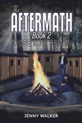 Aftermath: Book 2 - Those That Remain