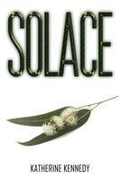 Katherine Kennedy - Solace, Häftad. Tillgänglighet: Lägg i varukorg