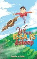 When Issa Is Asleep