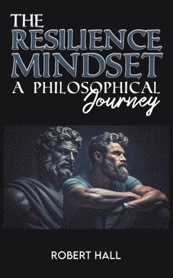 Robert Hall - Resilience Mindset, Häftad