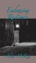 Embracing Radiance