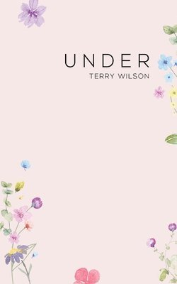 Terry Wilson - Under, Häftad