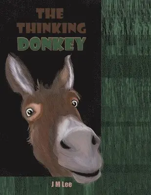 J M Lee - Thinking Donkey, Häftad. Tillgänglighet: Lägg i varukorg