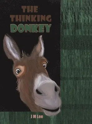 J M Lee - Thinking Donkey, Inbunden. Tillgänglighet: Lägg i varukorg