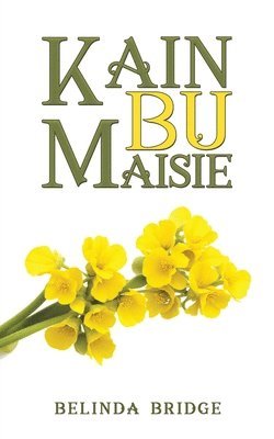 Belinda Bridge - Kain bu Maisie, Häftad. Tillgänglighet: Lägg i varukorg
