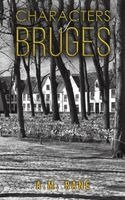 A.M. Rane - Characters of Bruges, Häftad. Tillgänglighet: Lägg i varukorg