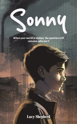Lucy Shepherd - Sonny, Häftad. Tillgänglighet: Lägg i varukorg