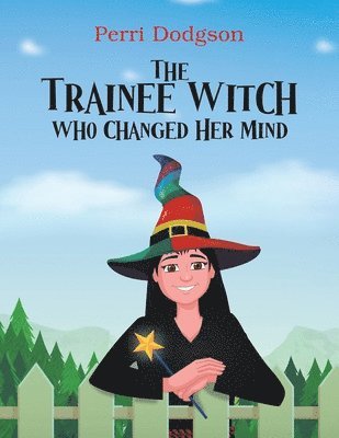 Trainee Witch Who Changed Her Mind