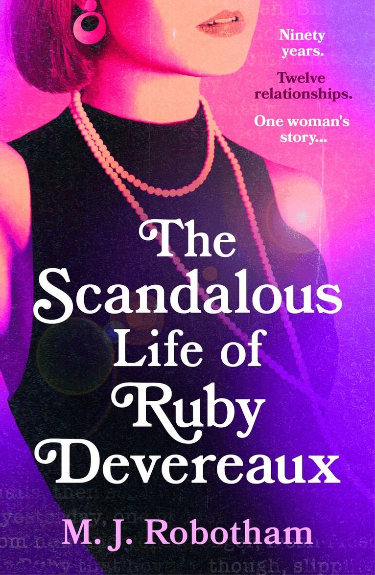 M. J. Robotham - Scandalous Life of Ruby Devereaux, Häftad