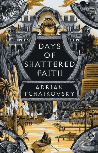 Adrian Tchaikovsky - Days of Shattered Faith, E-bok