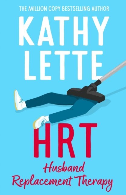 Kathy Lette - HRT: Husband Replacement Therapy, E-bok
