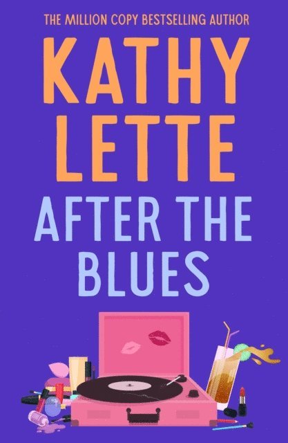 Kathy Lette - After the Blues, E-bok