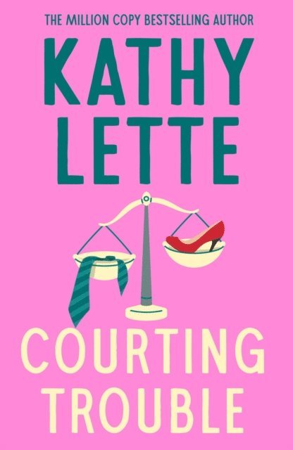 Kathy Lette - Courting Trouble, E-bok