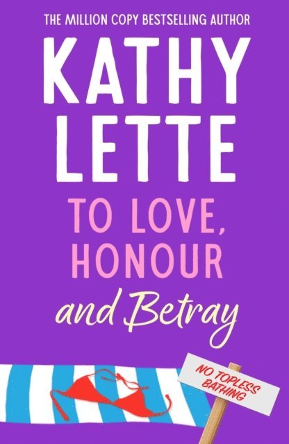 Kathy Lette - To Love, Honour and Betray, E-bok