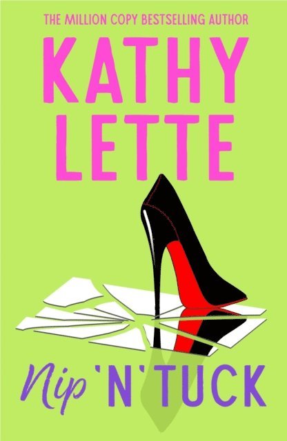 Kathy Lette - Nip ’n’ Tuck, E-bok