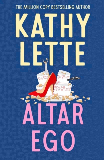 Kathy Lette - Altar Ego, E-bok
