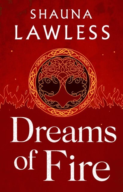 Shauna Lawless - Dreams of Fire, E-bok