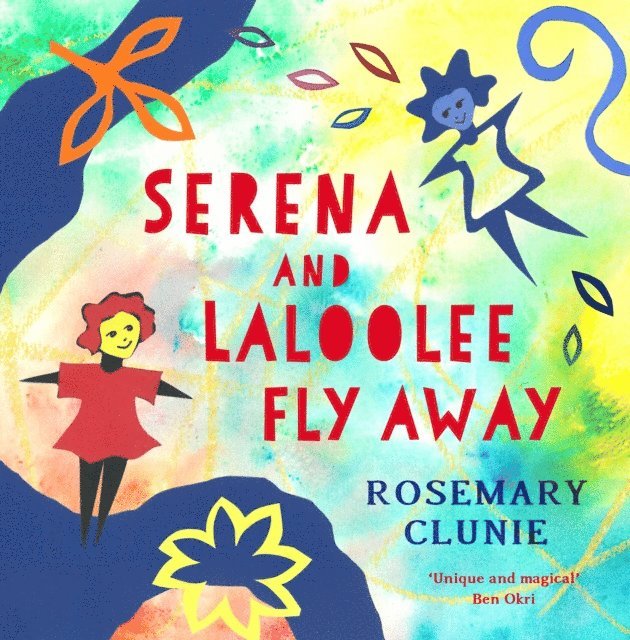Rosemary Clunie - Serena and Laloolee Fly Away, E-bok