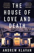 House of Love and Death