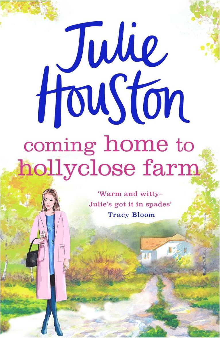 Julie Houston - Coming Home to Holly Close Farm, Häftad