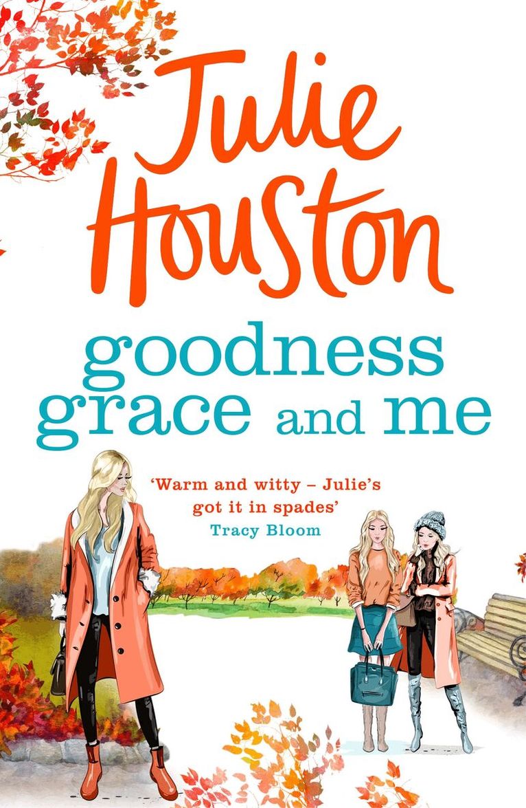 Julie Houston - Goodness, Grace and Me, Häftad