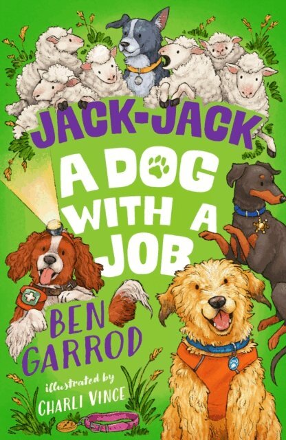 Ben Garrod - Jack-Jack, A Dog with a Job, E-bok