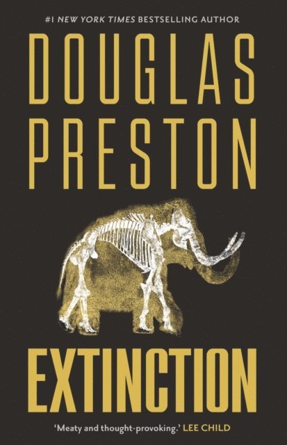 Douglas Preston - Extinction, E-bok