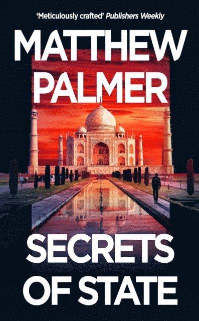 Matthew Palmer - Secrets of State, E-bok