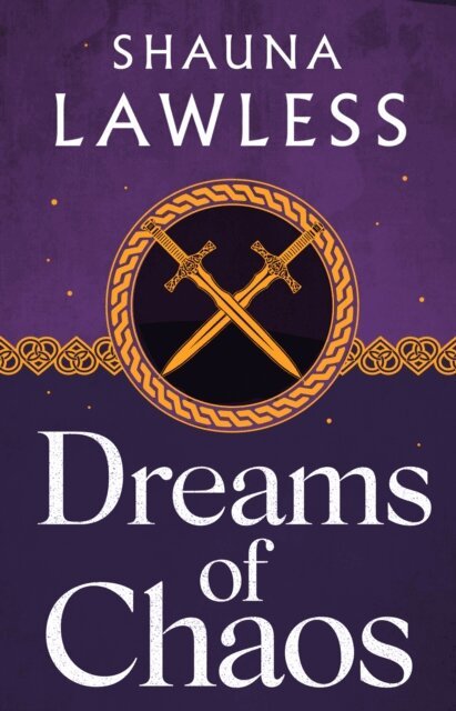 Shauna Lawless - Dreams of Chaos, E-bok