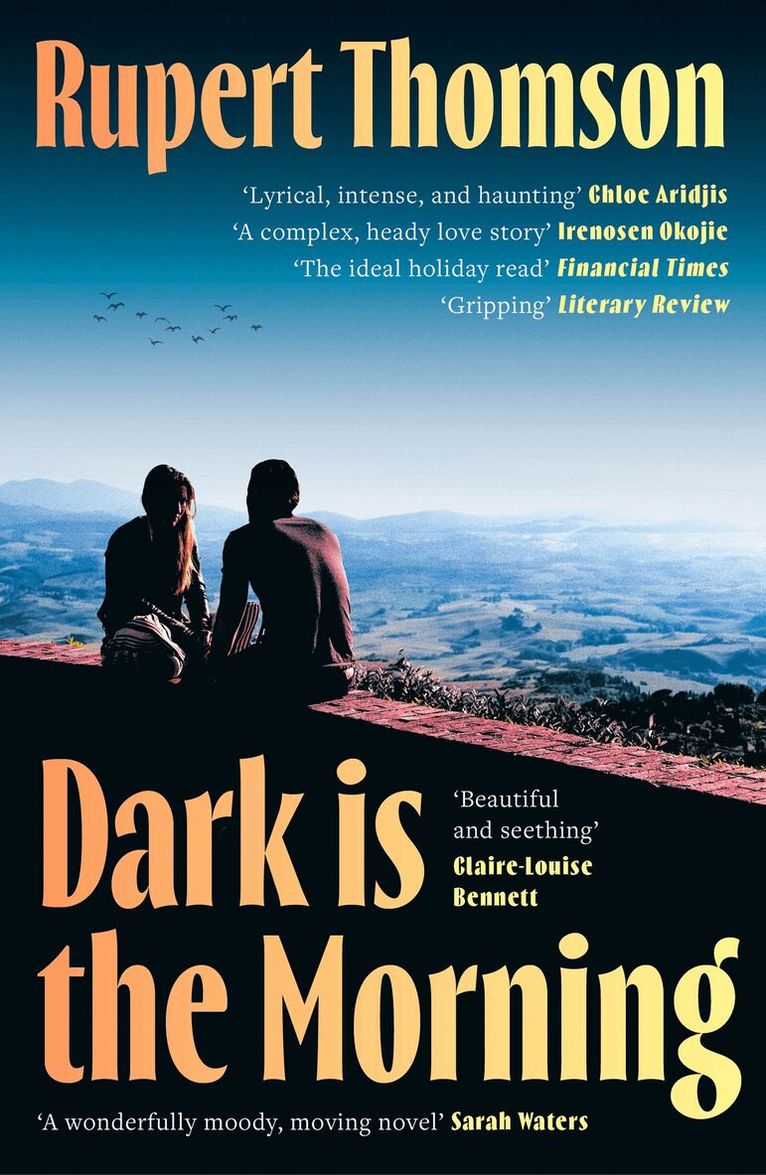 Rupert Thomson - Dark is the Morning, Häftad. Tillgänglighet: Kommande