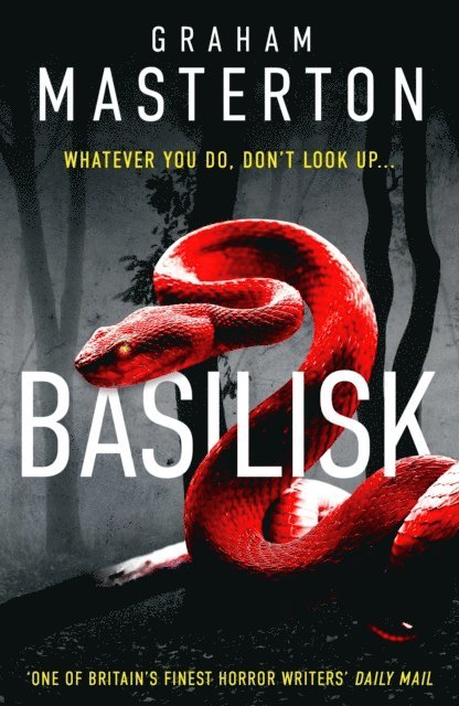 Graham Masterton - Basilisk, E-bok