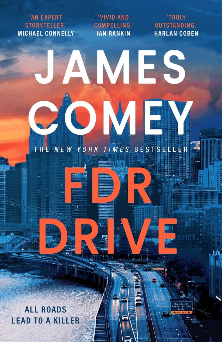 James Comey - FDR Drive, Inbunden