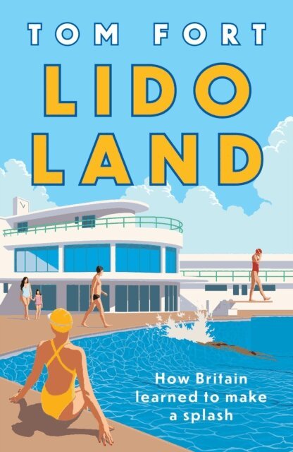 Tom Fort - Lido Land, E-bok