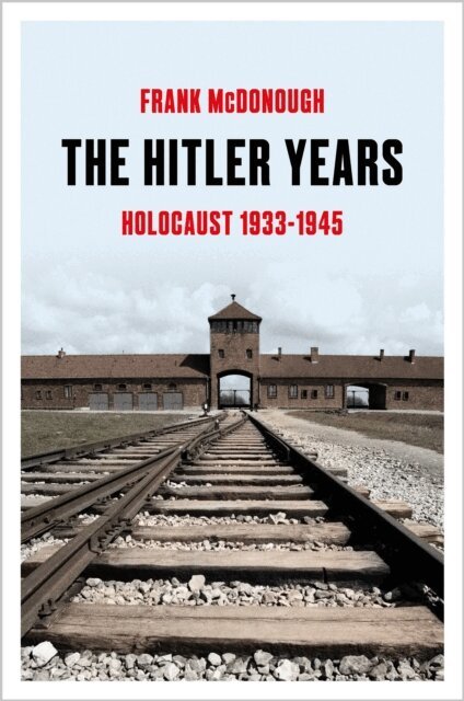 Frank McDonough - Hitler Years, E-bok