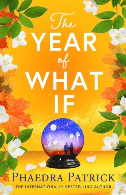 Phaedra Patrick - Year of What If, E-bok