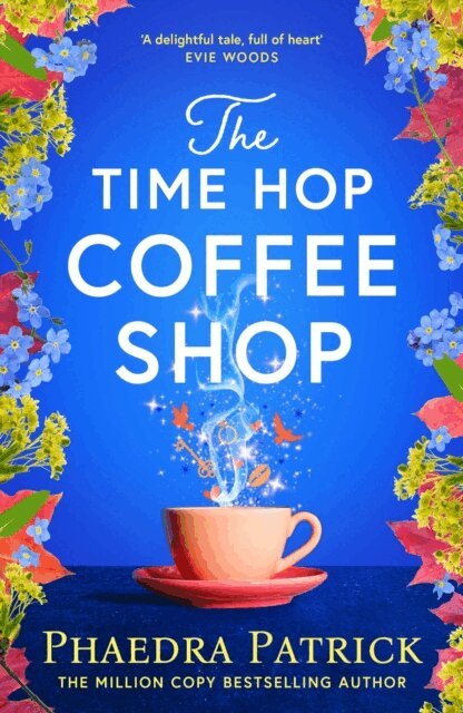 Phaedra Patrick - Time Hop Coffee Shop, E-bok